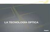 5 La tecnología óptica