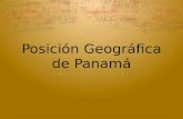 Posicion Geografica de Panama - Presentacion Completa