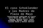 2-Daniel Santoro El Caso Schoklender y Las Madres de Plaza de Mayo