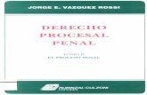 Derecho Procesal Penal Tomo II El Proceso Penal Vazquez Rossi Jorge -