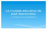 La cruzada educativa de José Vasconcelos