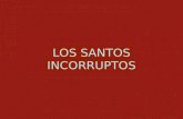 92553619 Los Santos Incorruptos