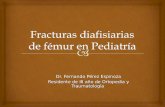 Fracturas Diafisiarias Del Fémur En Pediatría.ppt