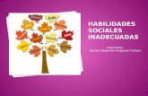 HABILIDADES SOCIALES INADECUADAS (1)