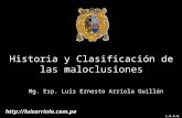 HISTORIA Y CLASIFICACIÓN MALOCLUSIONES LUIS ARRIOLA