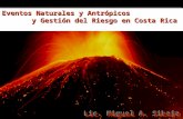 2. Eventos Naturales y Antrópicos y Gestión del Riesgo en Costa Rica