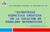 ESTRATEGIA DIDACTICA CREATIVA EN LA ENSEÑANZA DE LA MATEMATICA.
