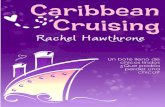 Caribbean Cruising Rachel Hawthrone