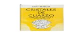 Cristales de Cuarzo - Sally Barbosa