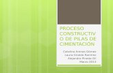 PROCESO CONSTRUCTIVO DE PILAS DE CIMENTACIÓN. DIAP