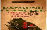 Raymond Chandler - Asesino Bajo La Lluvia y Otros Relatos