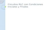 Circuitos RLC Con Condiciones Iniciales y Finales