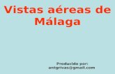 Vistas aéreas de Málaga