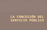La concesión del servicio público