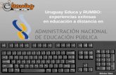 Uruguay Educa y Programa RUMBO: experiencias elearning exitosas en ANEP