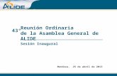 Palabras del presidente de ALIDE, Fernando Calloia al inaugurar la 43° Asamblea General de ALIDE (Mendoza, Argentina, 25-26 de abril de 2013)