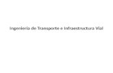 Ingeniería de transporte e infraestructura vial