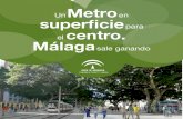 Folleto Metro Málaga sale ganando