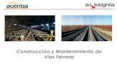 ACENTIA: Capacidades nacionales para la Construcción y Mantenimiento de Vías Férreas- VII SEVEFEME 2011