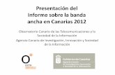 Presentación del informe de la banda ancha en canarias 2012 (edición 2013)