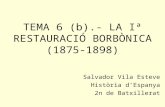 Tema 6(b).  La primera restauraci³ borb²nica (1875-1898)