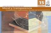 Moral y transparencia... Fundamentos e implicaciones morales de la transparencia