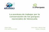 La aventura de trabajar por la conservación de los parques nacionales de Venezuela (2011)