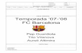 89 Sesiones del F.C. Barcelona b con Guardiola y Tito Vilanova