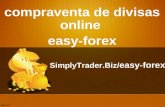 Compraventa de Divisas online - easy-forex - SimplyTrader.Biz/easy-forex