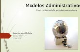 Los Modelos Administrativos y su aplicación Postmoderna