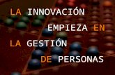 La Innovación Empieza en la Gestión de Personas   octubre 2011