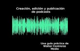 Creación, edición y publicación de Podcast