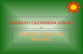 Mi bello estado de morelos Rodolfo Castañeda