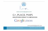 Google+, google places, google maps, geoposiciona tu negocio para pymes. Redes Sociales.