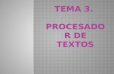 TEMA 3. PROCESADOR DE TEXTOS WORD