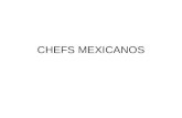 Chefs mexicanos