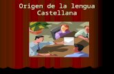 Origen de la lengua castellana