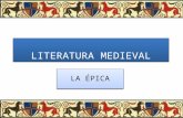 Literatura medieval. épica.