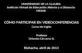 Cómo participar en videoconferencias con el Prof. Orlando Cárcamo