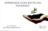 Emprende con éxito en Internet - Jose Villalobos