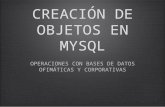 CreacióN De Objetos En MySQL