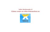 Taller Multimedia VI - Sitios dinámicos con Wix