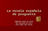 La novela española de posguerra:Cela, Delibes, Martín Gaite