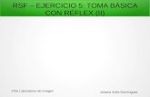 E05-TOMA BÁSICA CON REFLEX(II)