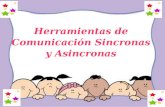 Herramientas de comunicacion sincrona y Asincronas