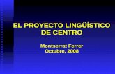 El Proyecto Lingüístico de Centro Montserrat Ferrer