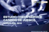 Informe Check Service Casinos de Juegos Marzo 2010 Resultados Industria
