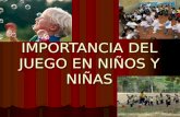 Importancia Del Juego En NiñOs Y NiñAs