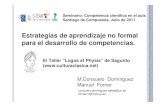 C-3 Estrategias de aprendizaje no formal para el desarrollo de competencias. Taller "Logos et Physis" de Sagunto.