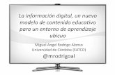 La información digital, un nuevo modelo de contenido educativo... - Miguel Angel Rodrigo
